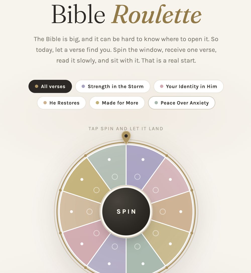 Bible Roulette, a wheel that gives you one verse to sit with.